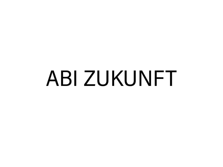Abi Zukunft